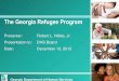 The Georgia Refugee Program - Georgia Department of …dhs.georgia.gov/sites/dhs.georgia.gov/files/Draft 2... ·  · 2012-12-12Overview of The Georgia Refugee Program • The Georgia