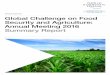 Global Agenda Global Challenge on Food Security and ...€¦ · Security and Agriculture: Annual Meeting 2016 Summary Report. ... She referenced a new Harvard University case 