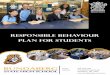 Guidelines for developing a Responsible Behaviour Plan for ... · ~ 1 ~ Template Version Control: October 2017 Responsible Behaviour Plan for Students - 2018 1. Purpose Bundaberg