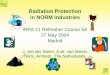 Radiation Protection in NORM IndustriesB3476FF7-70DB-4B5F-ABDB... · 226Ra 0.5 Bq/g Radiation Protection in NORM Industries; IRPA 11 Refresher Course 5A; Madrid; 27 May 2004. Scope