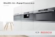 Built-in Applianceseuroappliances.co.za/kitchen-appliances/.../03/Bosch-Built-in-2015.pdf · enhance any kitchen. Quality of life ... The integrity of my promises, ... increased accuracy