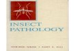 Insect Pathology - Cenicana · Scope of Insect Pathology Il. Application 111. A Brief History ... Poxviridae—dsDNA, Enveloped Ascoviridae—dsDNA, Enveloped Iridoviridae—dsDNA,