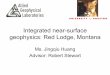 Integrated near-surface geophysics: Red Lodge, … near-surface geophysics: Red Lodge, Montana Ms. Jingqiu Huang Advisor: Robert Stewart Contents • Geologic background and motivation