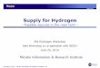 Supply for Hydrogen - International Energy Agency · Supply for Hydrogen - Possible sources in the near term - ... In this work, the supply and demand of hydrogen which can be traded