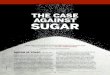 THE CASE AGAINST SUGAR - University of Central …faculty.uca.edu/patrickd/chem1451/Case_Against_Sugar...corn syrup (HFCS) is a close second. HFCS cropped up as a sweetener in the