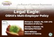 OSHA’s Multi-Employer Policy - Safety Through …ste4u.com/assets/downloads/NSC 2011 OSHA's Multi-Employer Progra… · congress.nsc.org . Specialty Contractor’s . Superior Safety