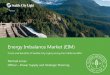 Energy Imbalance Market (EIM) - Seattle.gov Home · Energy Imbalance Market (EIM) ... Staffing - hiring Training Training and parallel ... •CAISO benefit analysis (since start of