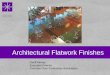 Architectural Flatwork Finishes - concrete floors€¦ · Architectural Flatwork Finishes Geoff Kinney Executive Director Concrete Floor Contractors Association