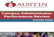 Campus Administrator Performance Review - Austin ISD · Administrator Performance Target ... The ultimate goal of the new administrator appraisal ... performance and goal setting