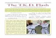 The T.K.D. Flash - ustf-region5.orgustf-region5.org/pdf/27-03-15v3e8.pdf · two fold and of course a Pinata ﬁlled with treats for ... Master Robin Johnson 7th Dan. Mr. Jerry Sisco