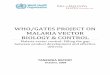 WHO/GATES PROJECT ON MALARIA VECTOR BIOLOGY & CONTROL … · WHO/GATES PROJECT ON MALARIA VECTOR BIOLOGY & CONTROL Malaria vector control: Filling the gap between product development