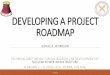 Developing a Project Roadmap - International Atomic … A PROJECT ROADMAP ... Ge o lg ic ad sp ... The nuclear roadmap portal – a service to the nuclear energy community