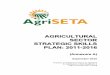 AAGGRRIICCUULLTTUURRAALL SSEECCTTOORR … · AGRISETA sector skills planning demand data (2008-2009) ..... 40 AgriSETA WSP analyses ... SECTION 2: STRATEGIC SECTOR SKILLS PLAN 