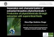 Separation and characterization of extracted bioactive ... · extracted bioactive phytochemicals = Production of phytochemicals through ... is for medicinal plants to be used not