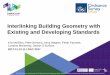 Interlinking Building Geometry with Existing and ...linkedbuildingdata.net/ldac2017/files/Presentations/ldac_geom_2017... · Interlinking Building Geometry with Existing and Developing