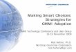 Making Smart Choices: Strategies for CMMI Adoption · Making Smart Choices: Strategies for CMMI Adoption ... suggests someone must audit for compliance with policies ... achievements