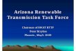 Arizona Renewable Transmission Task Force Renewable Transmission Task Force ... A8 APS 2011 110 Panda Liberty line Maricopa Solar ... POWER PLANT SUBSTATION 500 KV 500 KV 5 0 KV 5