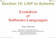 Section 10 - LISP to Scheme - Vrije Universiteit Brusselsoft.vub.ac.be/~tjdhondt/ESL/LISP_to_Scheme_files/Section 10 - LISP...Section 10: LISP to Scheme 10: LISP to Scheme. Evolution