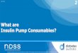 What are Insulin Pump Consumables? - Diabetes … National Diabetes Services Scheme (NDSS) is an initiative of the Australian Government administered with assistance from Diabetes
