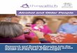 Alcohol and Older People - The Wallich · Alcohol and Older People. ... Risk and Protective Factors associated with alcohol consumption in later life ... Use of alcohol at a level