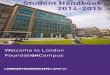 Student Handbook 2014-2015oncampus.global/ugc-1/1/8/0/88670e24-9998-4610-9657-e8de...parents/agents/sponsors. Final warning Failing to improve after your ‘1st written warning’