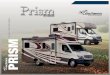 CLASS C MOTORHOMES - familyrvusa.com · Rotate/Recline 2-Tone Re-Covered ... sink with high rise faucet, ... mattress provides more sleeping surface for a comfortable