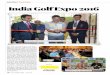 India Digest Event Review India Golf Expo 2016 - igia.co.in Golf Expo 2016... · India Digest Event Review L-R: Aakash Ohri- Patron, Indian Golf Industry Association, Sh. Rajiv Yadav-