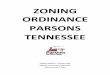 ZONING ORDINANCE PARSONS TENNESSEE€¦ ·  · 2017-08-02B. Definitions C. Zoning Affects ... H. Required Yard cannot be used by Another Building I. Rear Yard Abutting a Public Street
