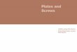 Plates and Screwsdownload.breakpoint.sk/_timed/27-34.pdf ·  · 2013-01-03Plates and Screws axSOS Locking Plate System variax distal Radius Locking Plate System