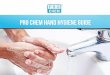 Pro Chem Hand Hygiene Guide hand soap #2182 High- foaming anitmicrobial hand cleaner Very mild Leaves hands smelling fresh and clean ... (51 oz) capacity bottle for over 750 hand