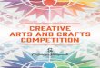 Creative Arts and Crafts Competition - Western Showcase Final 2017 booklet... · The Creative Arts and Crafts competition was founded to ensure the talent, craftsmanship and artistry