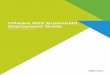 VMware NSX Brownﬁeld Deployment Guide · TECHNICAL WHITE PAPER / 3 VMware NSX Brownfield Deployment Guide Intended Audience This document is targeted toward virtualization and network