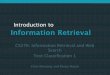 Introduction to Information Retrieval - Stanford University · algorithm reinforcement network... garbage collection ... §black hole lists, ... Introduction to Information Retrieval