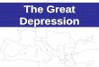 The Great Depression - Courses · Causes of the Great Depression. 1. The unequal distribution between rich and poor. Population Wealth 5% 65% 5% of the population owns 65% of wealth!