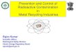 Prevention and Control of Radioactive Contamination in ... · Prevention and Control of Radioactive Contamination in ... Prevention and Control of Radioactive Contamination in 