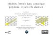 Modèles formels dans la musique populaire, le jazz et la ...repmus.ircam.fr/_media/moreno/Andreatta_Bordeaux_14-15_web-2.pdf · Premio Tenco ou la naissance de la chanson d’auteur"