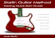 Starlin Guitar Method - Squarespace · Soloing Quick Start Guide 5 Introduction Soloing Introduction Soloing (also called improvising or lead guitar) can seem like a mystery when