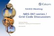 NRS 097-series / Grid Code Discussion - SASGI 097-series / Grid Code Discussion: Gerhard Botha ... 5.1 Pre-commissioning And Commissioning Tests ... Low-voltage switchgear and controlgear