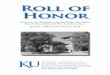 Roll of Honor A. Hundley & Molly Ege Hundley Evan R. James & Joanie James L. Gail Johnson Lewis C. Ketcham Roger J. Keys David W. Langworthy Madelyn Brite Larkin & Wilbur D. Larkin