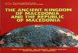 The Ancient Kingdom of Macedonia and the Republic of …€¦ · The most significant values of the cultural and natural heritage THE ANCIENT KINGDOM OF MACEDONIA AND THE REPUBLIC