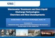 Wastewater Treatment and Zero Liquid Discharge ... · Wastewater Treatment and Zero Liquid Discharge Technologies: Overview and New Developments Gordon Maller – URS Process Technologies,