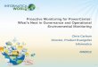 Proactive Monitoring for PowerCenter: What’s Next in ... · 1 Proactive Monitoring for PowerCenter: What’s Next in Governance and Operational Environmental Monitoring Chris Carlson
