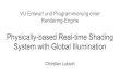 System with Global Illumination Physically-based Real-time ... · Resource Summary (2) Unreal Engine 4 Manual  Allegorithmic Substance 