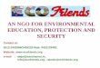 AN NGO FOR ENVIRONMENTAL EDUCATION, PROTECTION AND SECURITY · Two most polluted sites of Kanpur Jajmau: Kanpur has a predominance of leather industry. Some 380 odd leather units