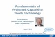 Fundamentals of Projected-Capacitive Touch Technology · Fundamentals of Projected-Capacitive Touch Technology ... Visual Planet (second license from ... Floating separators aid in