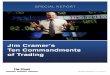 Cramer’s Ten Commandments of Trading - TheStreet.com · Cramer’s Ten Commandments of Trading ... ing to make money over a long ... it will make up for all the bum steers and bad