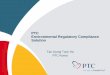 PTC Environmental Regulatory Compliance Solution · PTC Environmental Regulatory Compliance Solution ... PTC Environmental Regulatory Compliance Solution ... effectivity of 09/04/06,
