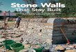 That Stay Built - Chief Architect Software Stay Built A master waller shares how to dry-lay stone walls that hold their ground for centuries BY BRIAN POST ... Mortar hurts more than