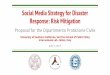 Social Media Strategy for Disaster Response: Risk … Media Strategy for Disaster Response: Risk Mitigation Proposal for the Dipartimento Protezione Civile University of Southern California,