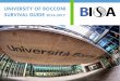 UNIVERSITY OF BOCCONI SURVIVAL GUIDE · The Survival Guide provides practical information about studying at Bocconi and preparing you for the first weeks. Bocconi International Bachelor